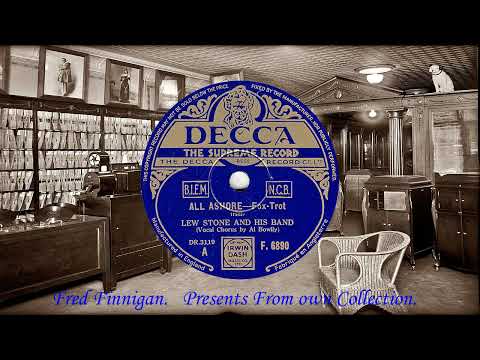 Al Bowly & Lew Stone & His Band - All Ashore(1938)