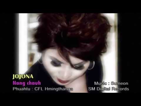 Jojona - Nang chauh ka hmangaih che