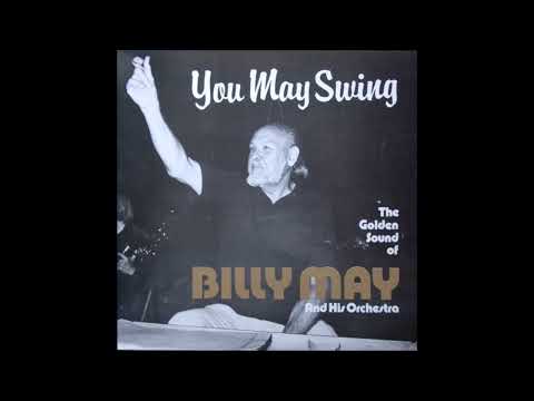 Billy May Orchestra – You May Swing   (Repeat post))
