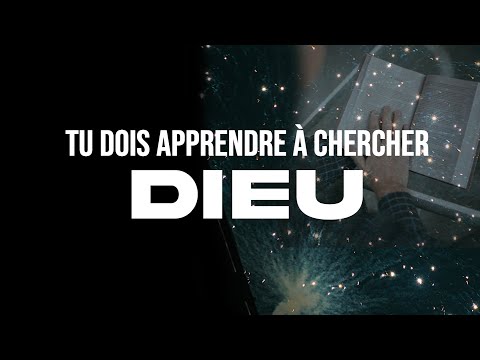 APÔTRE AXEL LEVI | TU DOIS APPRENDRE À CHERCHER DIEU