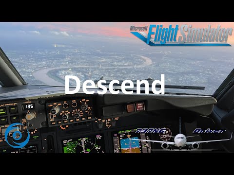 PMDG 737-700 for MSFS - Tutorial 12: Descend