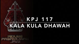 Download lagu KPJ 117 Kala Kula Dhawah (You Raise Me Up)  - Kidung Pasamuwan Jawi mp3