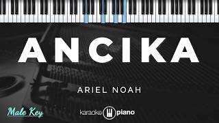Download lagu Ancika - Ariel Noah | KARAOKE PIANO - MALE KEY mp3