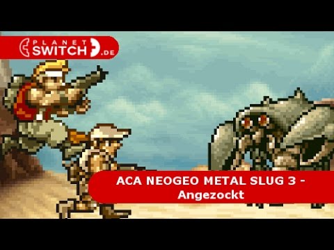 ACA NEOGEO METAL SLUG 3 (Nintendo Switch) - Angezockt - YouTube