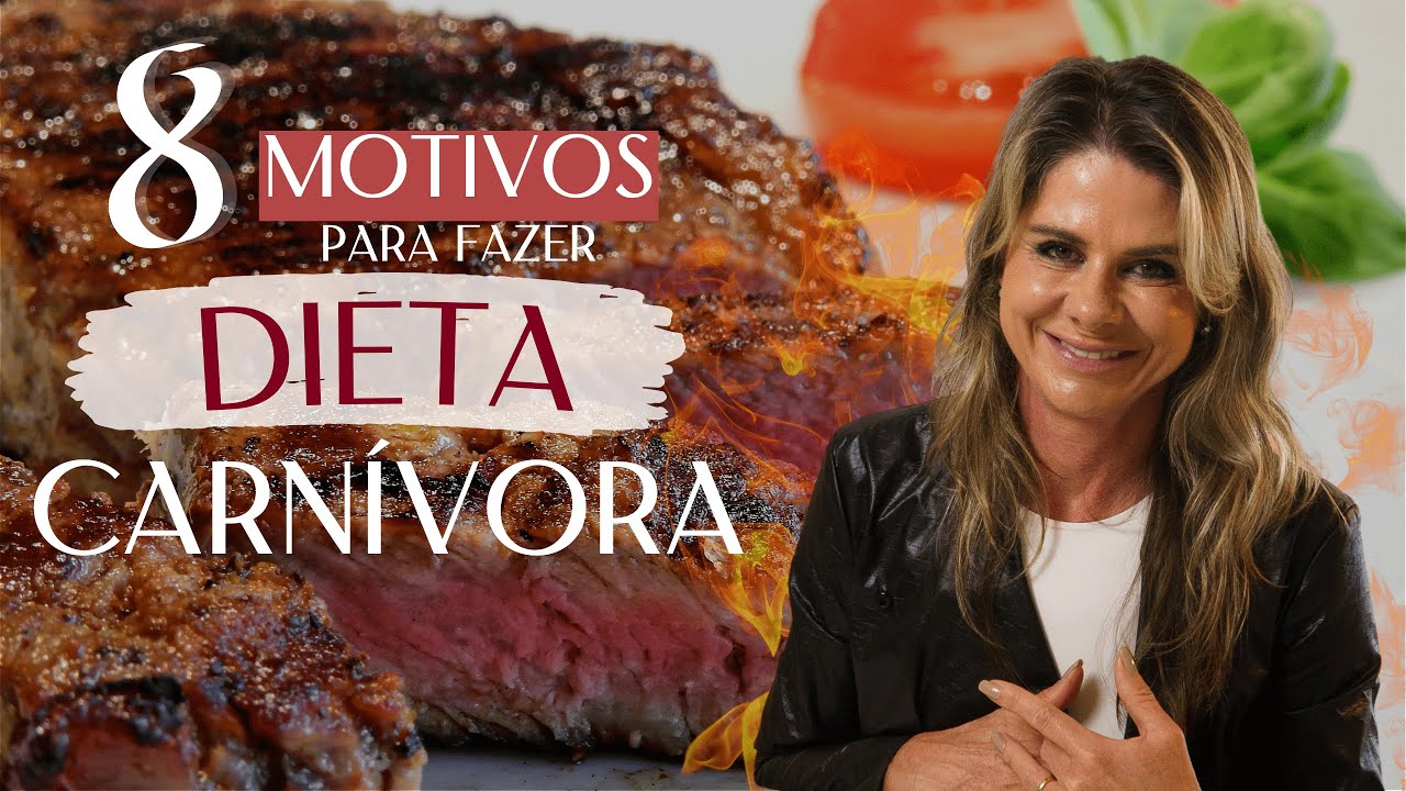 8 Motivos para fazer dieta carnívora I Fabiane Silvério