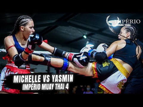 Yasmin vs Michelle - Império Muay Thai 4