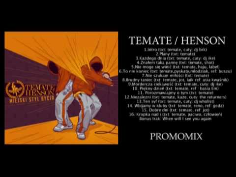 Temate / Henson - Miejski styl bycia (Official Promomix 2009)