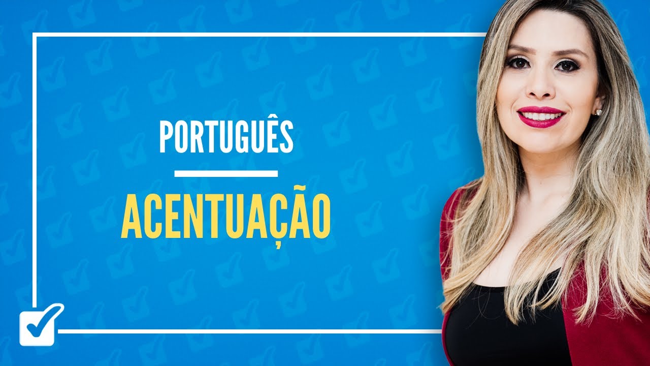 01.04. Aula de Acentuação (Português)