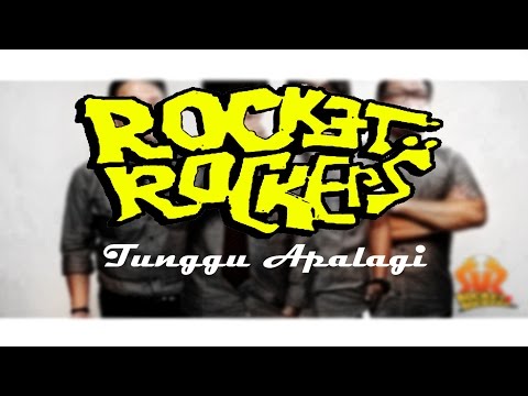 download lagu mp3 mp4 Download Lagu Rocket Rocker Tunggu Apa Lagi, download lagu Download Lagu Rocket Rocker Tunggu Apa Lagi gratis, unduh video klip Download Lagu Rocket Rocker Tunggu Apa Lagi
