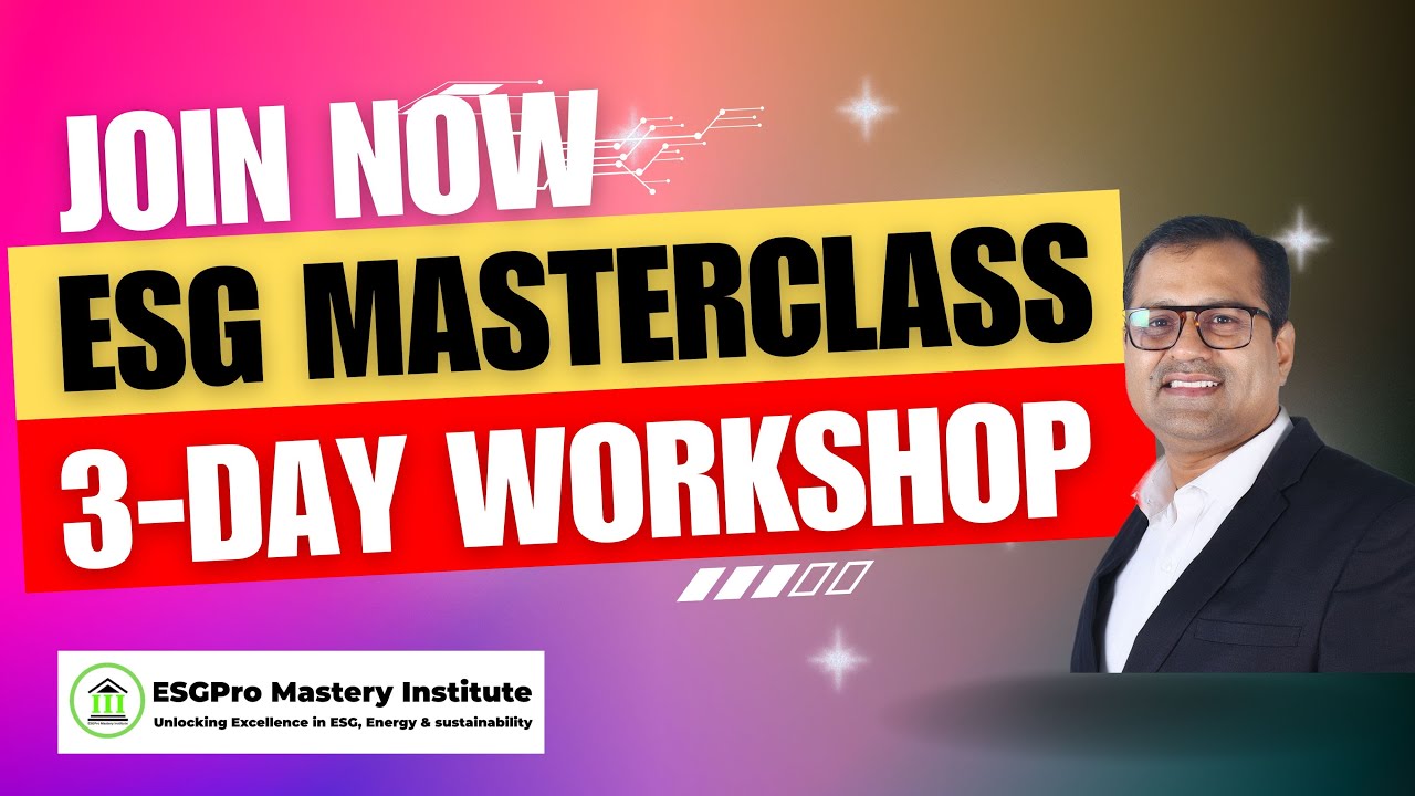 ESG Explained: A Masterclass in Sustainable Investing