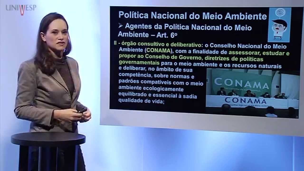 Meio ambiente e Sustentabilidade - Aula 07 - Panorama das políticas ambientais brasileiras