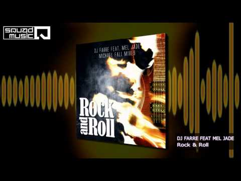 Dj Farre feat. Mel Jade - Rock and Roll