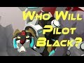 Who Will Pilot The Black Lion