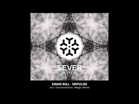 Ewan Rill - Concentration (Original Mix)
