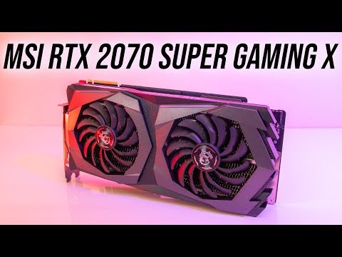 MSI GeForce RTX 2070 SUPER GAMING X 8G MSI GeForce RTX 2070 SUPER GAMING X 8G