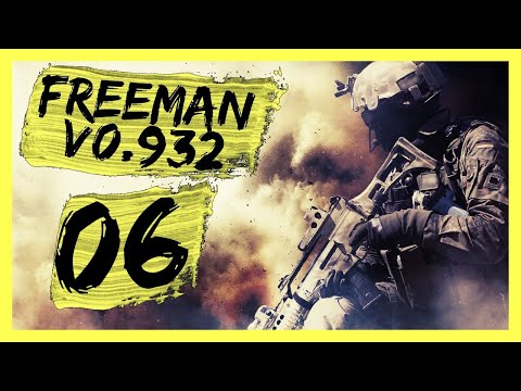 "v0.932 - Desert Bandits" Freeman Guerrilla Warfare Gameplay PC Let's Play Part 6