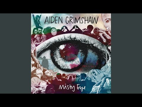 Misty Eye - Aiden Grimshaw