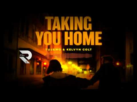 Tujamo, Kelvyn Colt - Taking You Home