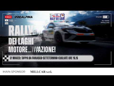 Rally dei Laghi 2026 - Fabiasco/Settetermini Domenica 01/03 pomeriggio
