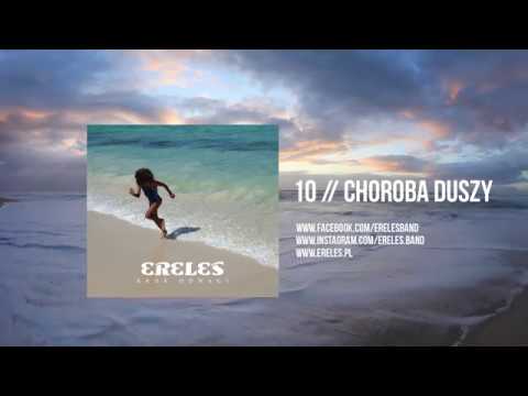 10. ERELES - Choroba Duszy (oficjalny odsłuch albumu)