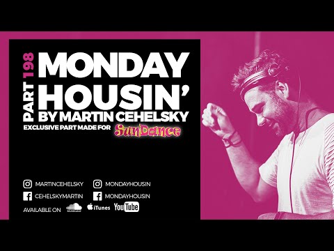 Sundance DJs - Monday housin' Part 198 (Mixed by Martin Cehelsky)