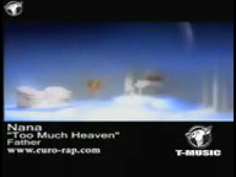 Nana ft Jan van de Toorn Too Much Heaven