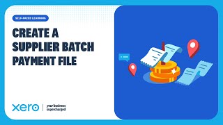 How to create a batch payment file in Xero