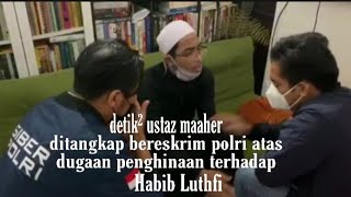 Download lagu Viral!..detik detik Ustaz Maaher At-Thuwailibi  ditangkap polisi dikediaman nya... mp3
