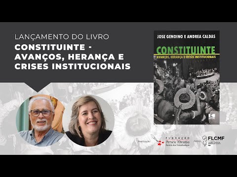 Andrea Caldas | Livro “Constituinte: Avanços, Herança e Crises Institucionais”