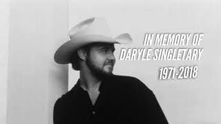 Daryle Singletary - Would These Arms Be In Your Way?