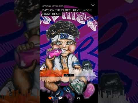 Kev Hundo X Ciggy Black - Days On The Block