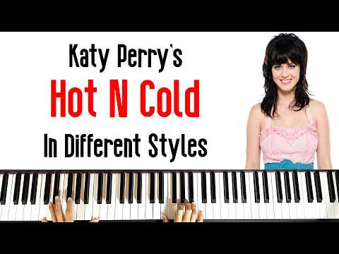 Jak zagrać „Hot N Cold” Katy Perry na pianinie | Różne style