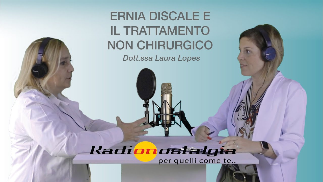 Dott.ssa Laura Lopes - Ernia discale e il trattamento non chirurgico