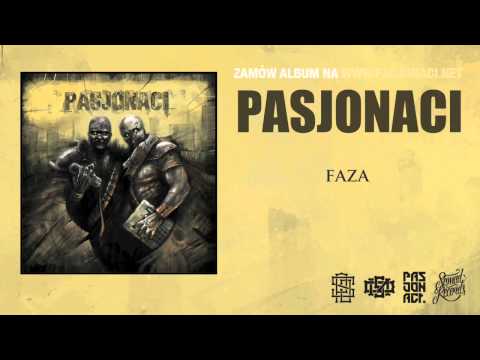 Pasjonaci - Faza (prod. Pawko)