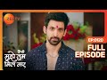 Amruta और Virat का ROMANTIC MOMENT Kaise Mujhe Tum Mil Gaye Full Ep 120 Zee Tv