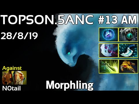 TOPSON [5ANC] Morphling - Dota 2  7.19