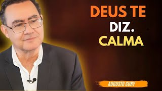 DEUS TE DIZ: PARE DE SE PREOCUPAR | Neurociência da Ansiedade e da Fé | Augusto Cury