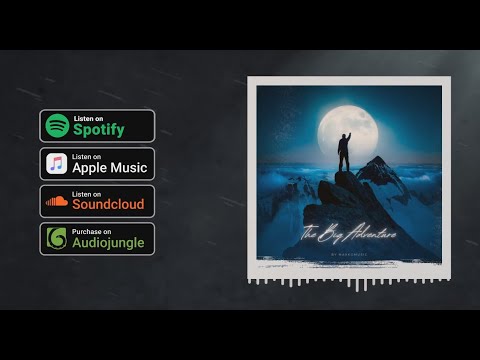 [No-Copyright Music] The Big Adventure / Epic Music for Video by MaxKoMusic - Free Download