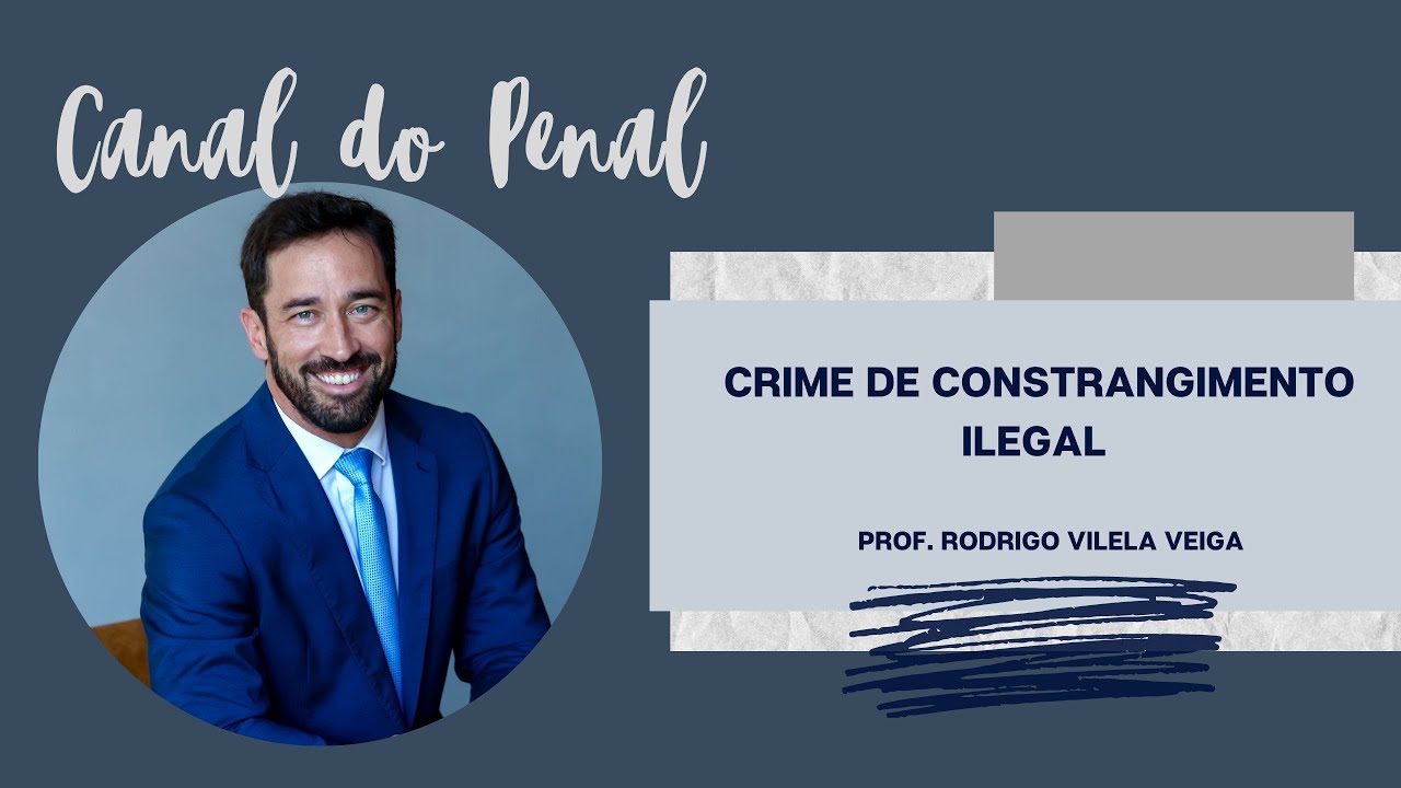 Crime de Constrangimento Ilegal - Art. 146 do CP