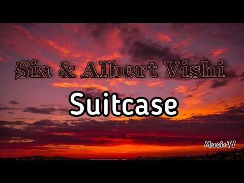 Sia - Suitcase | ft. Albert Vishi (remix)