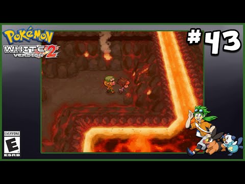 Pokemon White Version 2 ~ Episode 43: Let the Lava Lead the Way