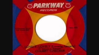 Chubby Checker - Lovely Lovely (Loverly Loverly)