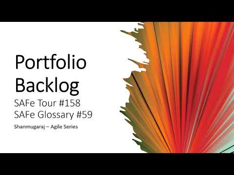 Portfolio Backlog | SAFe 6.0 | Shanmugaraj