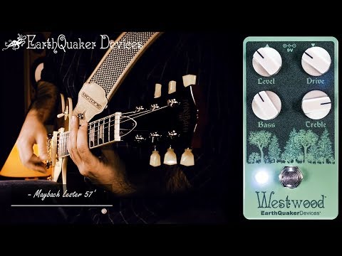 EarthQuaker Devices WESTWOOD - Demo by Alberto Barrero