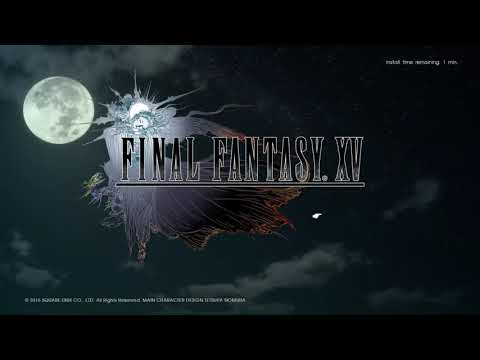 FINAL FANTASY 15 - the beginning of story PART 1 (Full HD 1080p)
