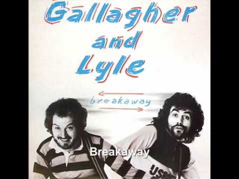 Breakaway - Gallagher & Lyle