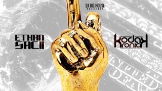 Dj Big House ft Ethan Sacii & Kodak Kronick - Fuck Whoever Owe Me [Prod by MP808]