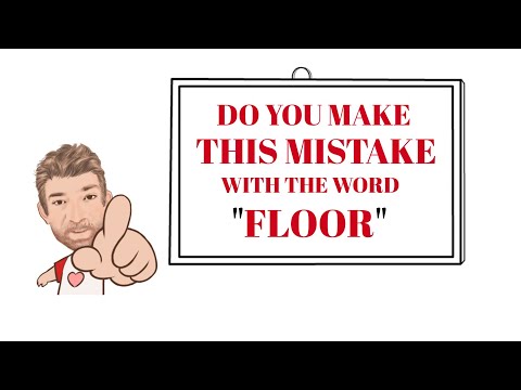 English Tutor Nick P Common Errors (15) Do You Make This Mistake with the Word Floor ?  - Animated