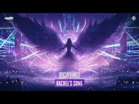 Ecstatic - Rachel's Song