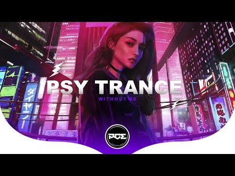 PSY TRANCE ● Halsey - Without Me (LevelUp X Predator Remix)